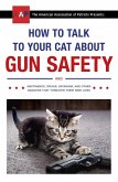 How to Talk to Your Cat About Gun Safety (eBook, ePUB)