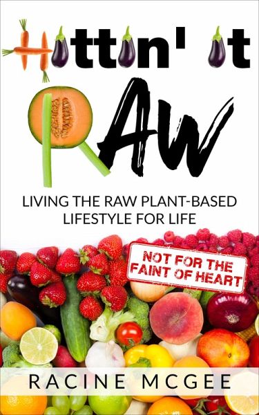 Hittin' It Raw (eBook, ePUB) Hittin' It Raw (eBook, ePUB)