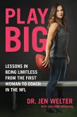 Play Big (eBook, ePUB)