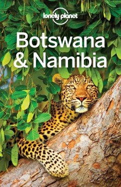 Lonely Planet Botswana & Namibia (eBook, ePUB) - Ham, Anthony