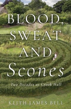 Blood, Sweat and Scones (eBook, ePUB) - Bell, Keith James