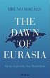 The Dawn of Eurasia (eBook, ePUB) - Bild 1