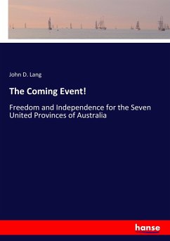 The Coming Event! - Lang, John D.