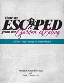 How We Escaped from the Garden of Eating (eBook, ePUB)