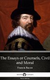 The Essays or Counsels, Civil and Moral by Francis Bacon - Delphi Classics (Illustrated) (eBook, ePUB)