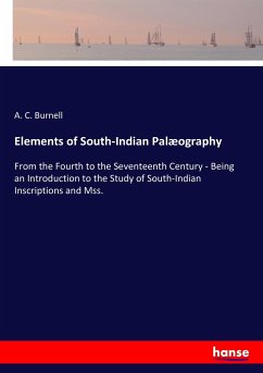 Elements of South­Indian Palæography - Burnell, A. C.