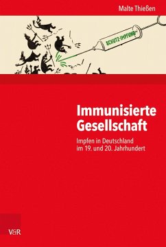Immunisierte Gesellschaft (eBook, PDF) - Thießen, Malte