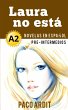 Laura no está - Novelas en español... - Bild 1