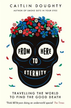 From Here to Eternity (eBook, ePUB) - Doughty, Caitlin