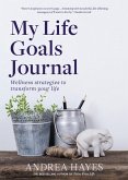 My Life Goals Journal (eBook, ePUB)