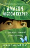 Amazon Wisdom Keeper (eBook, ePUB)