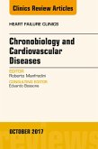 Chronobiology and Cardiovascular Diseases, An Issue of Heart Failure Clinics (eBook, ePUB)