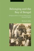 Belonging across the Bay of Bengal (eBook, ePUB) Belonging across the Bay of Bengal (eBook, ePUB)