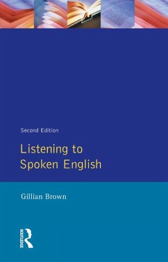 Listening to Spoken English (eBook, PDF) - Brown, Gillian