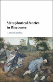 Metaphorical Stories in Discourse (eBook, PDF) Metaphorical Stories in Discourse (eBook, PDF)