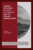 Corpus Stylistics in Heart of Darkness and its Italian Translations (eBook, PDF)