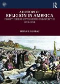 A History of Religion in America (eBook, ePUB)