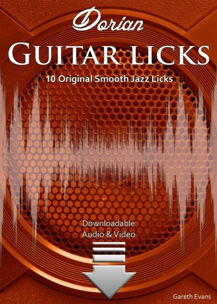 Dorian Guitar Licks (eBook, PDF) Dorian Guitar Licks (eBook, PDF)
