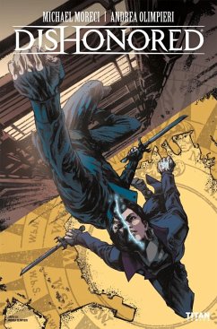 Dishonored #1 (eBook, ePUB) - Moreci, Michael