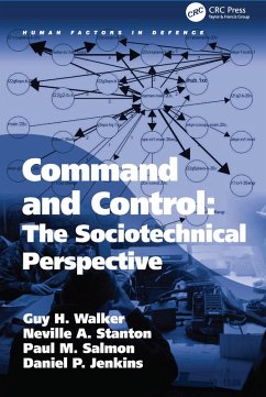 Command and Control: The Sociotechnical Perspective (eBook, PDF) - Walker, Guy H; Stanton, Neville A.; Jenkins, Daniel P.