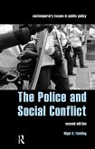 The Police and Social Conflict (eBook, ePUB)