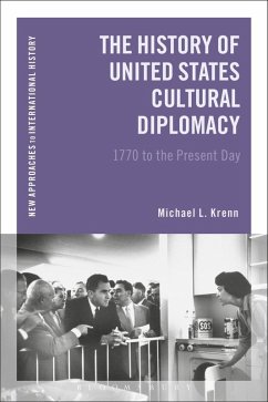 Cover The History of United States Cultural Diplomacy (eBook, PDF)