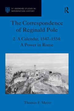 The Correspondence of Reginald Pole (eBook, PDF) - Mayer, Thomas F.