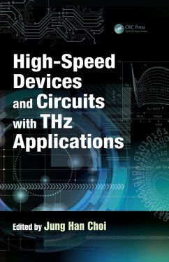 High-Speed Devices and Circuits with THz Applications (eBook, ePUB)