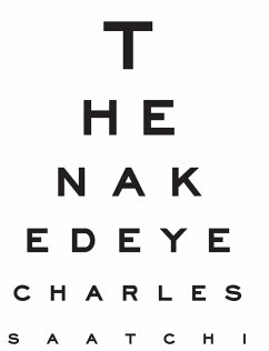 Naked Eye (eBook, PDF) - Charles Saatchi, Saatchi