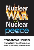 Nuclear War and Nuclear Peace (eBook, ePUB)
