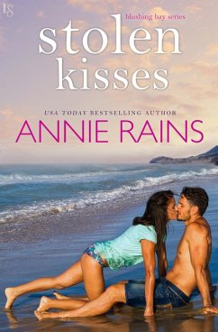 Stolen Kisses (eBook, ePUB) - Rains, Annie