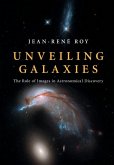 Unveiling Galaxies (eBook, ePUB)