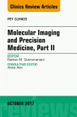 Molecular Imaging and Precision Medicine, Part II, An Issue of PET Clinics (eBook, ePUB)