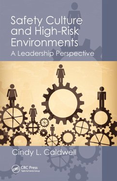 Safety Culture and High-Risk Environments (eBook, ePUB) - L. Caldwell, Cindy