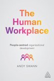 The Human Workplace (eBook, ePUB) The Human Workplace (eBook, ePUB)
