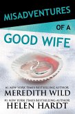 Misadventures of a Good Wife (eBook, ePUB)