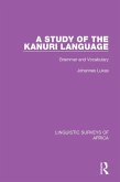 A Study of the Kanuri Language (eBook, ePUB)