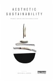 Aesthetic Sustainability (eBook, ePUB)