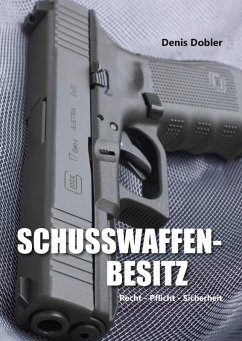Schusswaffenbesitz (eBook, ePUB)