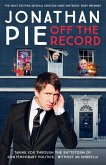 Jonathan Pie: Off The Record (eBook, ePUB)