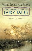 The Interpretation of Fairy Tales (eBook, ePUB)