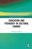 Education and Pedagogy in Cultural Change (eBook, ePUB)