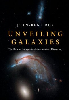 Unveiling Galaxies (eBook, PDF) - Roy, Jean-Rene