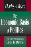 The Economic Basis of Politics (eBook, ePUB)