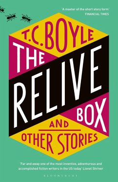 The Relive Box and Other Stories (eBook, ePUB) - Boyle, T. C.