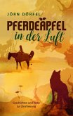 Pferdeäpfel in der Luft (eBook, ePUB) Pferdeäpfel in der Luft (eBook, ePUB)
