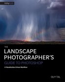 The Landscape Photographer's Guide to Photoshop (eBook, ePUB)