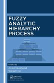 Fuzzy Analytic Hierarchy Process (eBook, ePUB) Fuzzy Analytic Hierarchy Process (eBook, ePUB)