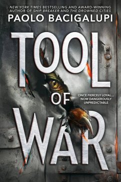 Tool of War (eBook, ePUB) - Bacigalupi, Paolo