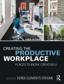 Creating the Productive Workplace (eBook, ePUB)